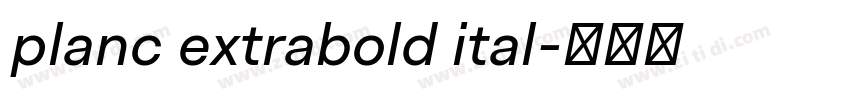 planc extrabold ital字体转换